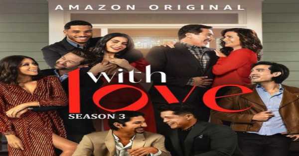 With Love Season 3 Web Series: release date, cast, story, teaser, trailer, first look, rating, reviews, box office collection and preview